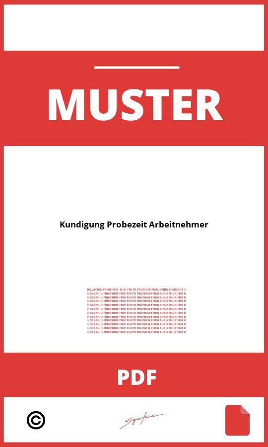 Kündigung Probezeit Arbeitnehmer Muster